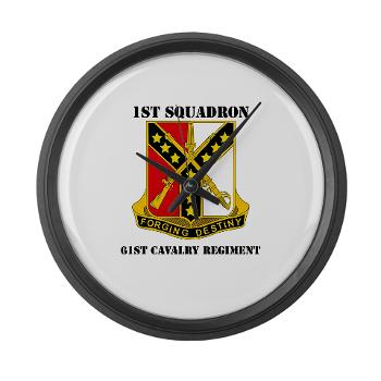 1S61R - M01 - 03 - DUI - 1st Sqdrn - 61st Cavalry Regt with Text - Large Wall Clock