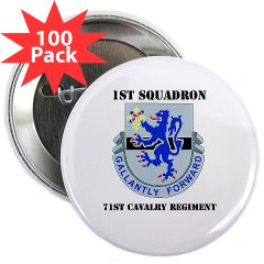 1S71CR - M01 - 01 - DUI - 1st Squadron - 71st Cavalry Regiment with Text 2.25" Button (100 pack)