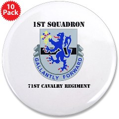 1S71CR - M01 - 01 - DUI - 1st Squadron - 71st Cavalry Regiment with Text 3.5" Button (10 pack) - Click Image to Close