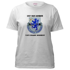 1S71CR - A01 - 04 - DUI - 1st Squadron - 71st Cavalry Regiment with Text Women's T-Shirt
