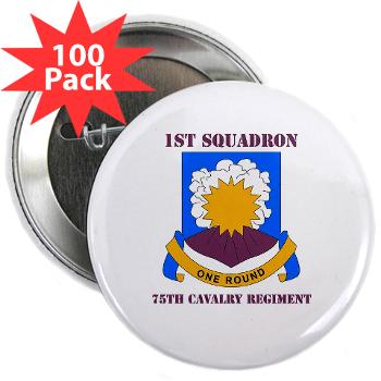 1S75CR - M01 - 01 - DUI - 1st Squadron - 75th Cavalry Regiment with Text 2.25" Button (100 pack)