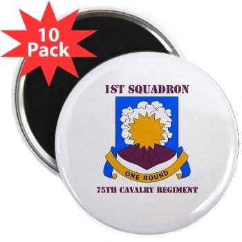1S75CR - M01 - 01 - DUI - 1st Squadron - 75th Cavalry Regiment with Text 2.25" Magnet (10 pack)