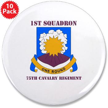 1S75CR - M01 - 01 - DUI - 1st Squadron - 75th Cavalry Regiment with Text 3.5" Button (10 pack)