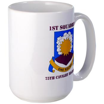 1S75CR - M01 - 03 - DUI - 1st Squadron - 75th Cavalry Regiment with Text Large Mug