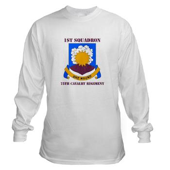 1S75CR - A01 - 03 - DUI - 1st Squadron - 75th Cavalry Regiment with Text Long Sleeve T-Shirt