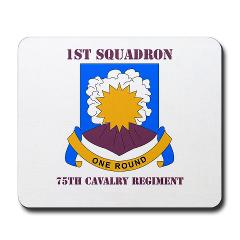 1S75CR - M01 - 03 - DUI - 1st Squadron - 75th Cavalry Regiment with Text Mousepad
