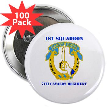 1S7CR - M01 - 01 - DUI - 1st Squadron - 7th Cavalry Regiment with Text - 2.25" Button (100 pack) - Click Image to Close