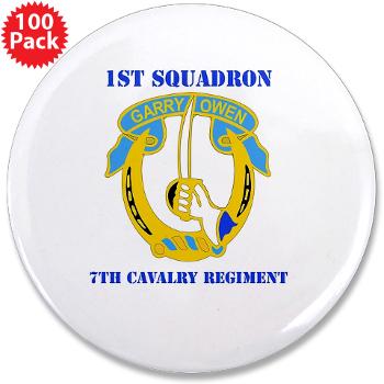1S7CR - M01 - 01 - DUI - 1st Squadron - 7th Cavalry Regiment with Text - 3.5" Button (100 pack)