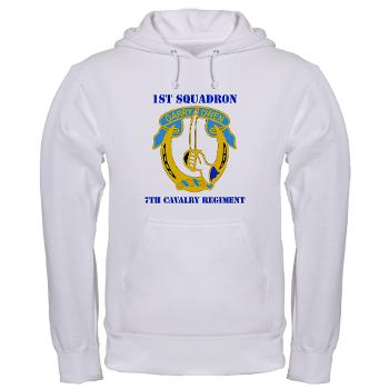 1S7CR - A01 - 03 - DUI - 1st Squadron - 7th Cavalry Regiment with Text - Hooded Sweatshirt