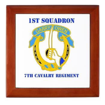 1S7CR - M01 - 03 - DUI - 1st Squadron - 7th Cavalry Regiment with Text - Keepsake Box