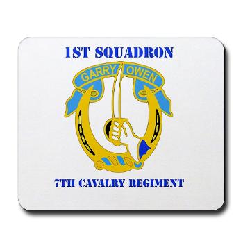 1S7CR - M01 - 03 - DUI - 1st Squadron - 7th Cavalry Regiment with Text - Mousepad
