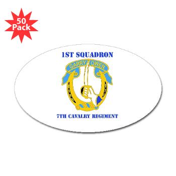 1S7CR - M01 - 01 - DUI - 1st Squadron - 7th Cavalry Regiment with Text - Sticker (Oval 50 pk)