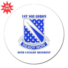 1S89CR - M01 - 01 - DUI - 1st Sqdrn - 89th Cavalry Regt with Text 3" Lapel Sticker (48 pk)
