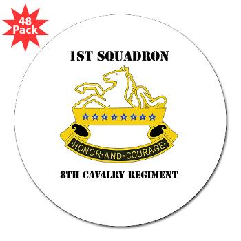1S8CR - M01 - 01 - DUI - 1st Squadron - 8th Cavalry Regiment with Text - 3" Lapel Sticker (48 pk)
