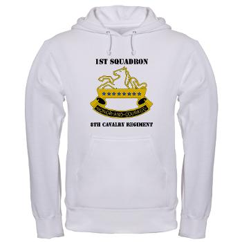 1S8CR - A01 - 03 - DUI - 1st Squadron - 8th Cavalry Regiment with Text - Hooded Sweatshirt