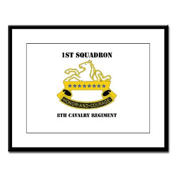 1S8CR - M01 - 02 - DUI - 1st Squadron - 8th Cavalry Regiment with Text - Large Framed Print - Click Image to Close