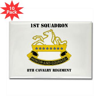 1S8CR - M01 - 01 - DUI - 1st Squadron - 8th Cavalry Regiment with Text - Rectangle Magnet (10 pack)