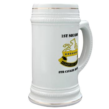 1S8CR - M01 - 03 - DUI - 1st Squadron - 8th Cavalry Regiment with Text - Stein - Click Image to Close