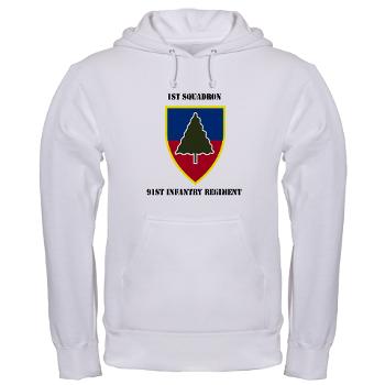 1S91IR - A01 - 03 - 1st Squadron 91st Infantry Regiment with Text - Hooded Sweatshirt - Click Image to Close