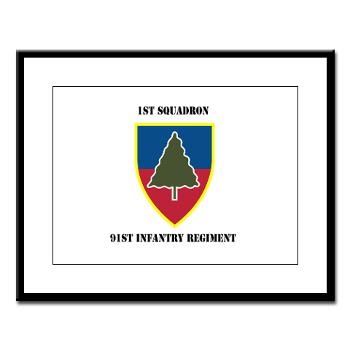 1S91IR - M01 - 02 - 1st Squadron 91st Infantry Regiment with Text - Large Framed Print
