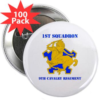 1S9CR - M01 - 01 - DUI - 1st Squadron - 9th Cavalry Regiment with Text - 2.25" Button (100 pack) - Click Image to Close