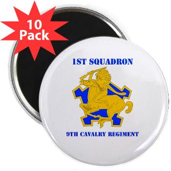 1S9CR - M01 - 01 - DUI - 1st Squadron - 9th Cavalry Regiment with Text - 2.25" Magnet (10 pack) - Click Image to Close