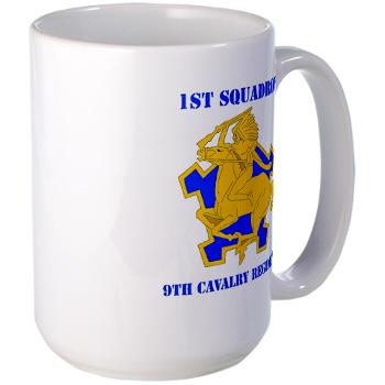 1S9CR - M01 - 03 - DUI - 1st Squadron - 9th Cavalry Regiment with Text - Large Mug