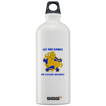 1S9CR - M01 - 03 - DUI - 1st Squadron - 9th Cavalry Regiment with Text - Sigg Water Bottle 1.0L - Click Image to Close