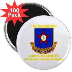 1s409rc - M01 - 01 - DUI - 1st Squadron - 409th Regiment (CAV)(TS) with Text 2.25" Magnet (100 pack)
