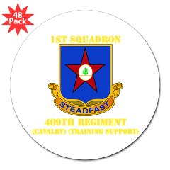 1s409rc - M01 - 01 - DUI - 1st Squadron - 409th Regiment (CAV)(TS) with Text 3" Lapel Sticker (48 pk)