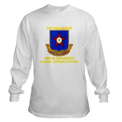 1s409rc - A01 - 03 - DUI - 1st Squadron - 409th Regiment (CAV)(TS) with Text Long Sleeve T-Shirt