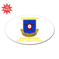 1s409rc - M01 - 01 - DUI - 1st Squadron - 409th Regiment (CAV)(TS) with Text Sticker (Oval 10 pk)
