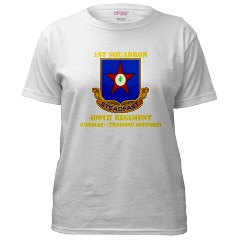 1s409rc - A01 - 04 - DUI - 1st Squadron - 409th Regiment (CAV)(TS) with Text Women's T-Shirt