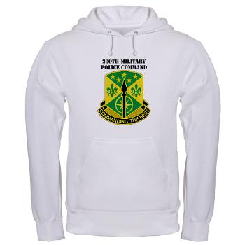 200MPC - A01 - 03 - 200th Military Police Command with Text - Hooded Sweatshirt - Click Image to Close