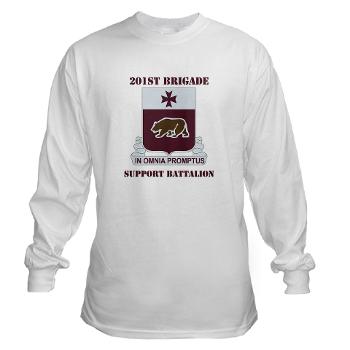 201BSB - A01 - 03 - DUI - 201st Bde - Support Battalion with Text Long Sleeve T-Shirt