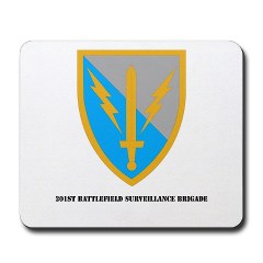 201BFSB - M01 - 03 - SSI - 201st Battlefield Surveillance Brigade with Text Mousepad - Click Image to Close