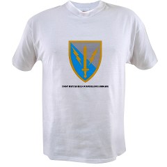 201BFSB - A01 - 04 - SSI - 201st Battlefield Surveillance Brigade with Text Value T-Shirt