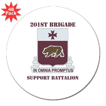 201BSB - M01 - 01 - DUI - 201st Bde - Support Battalion with Text 3" Lapel Sticker (48 pk) - Click Image to Close