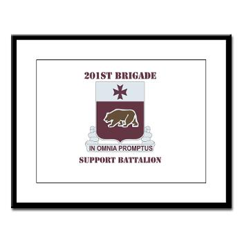 201BSB - M01 - 02 - DUI - 201st Bde - Support Battalion with Text Large Framed Print - Click Image to Close