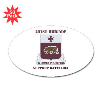 201BSB - M01 - 01 - DUI - 201st Bde - Support Battalion with Text Sticker (Oval 50 pk) - Click Image to Close