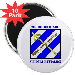 203BSB - M01 - 01 - DUI - 203rd Brigade Support Battalion with Text 2.25" Magnet (10 pack)