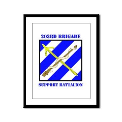 203BSB - M01 - 02 - DUI - 203rd Brigade Support Battalion with Text Framed Panel Print