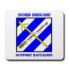 203BSB - M01 - 03 - DUI - 203rd Brigade Support Battalion with Text Mousepad