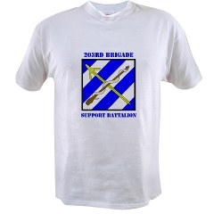 203BSB - A01 - 04 - DUI - 203rd Brigade Support Battalion with Text Value T-Shirt