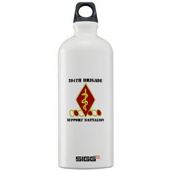 204BSB - M01 - 03 - DUI - 204th Bde - Support Bn with Text Sigg Water Bottle 1.0L - Click Image to Close