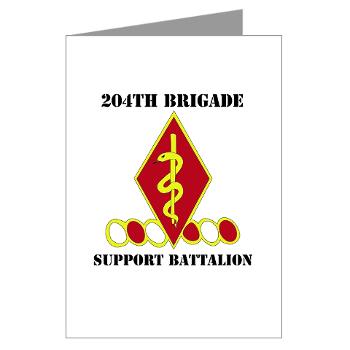 204BSB - M01 - 02 - DUI - 204th Bde - Support Bn with Text Greeting Cards (Pk of 10)