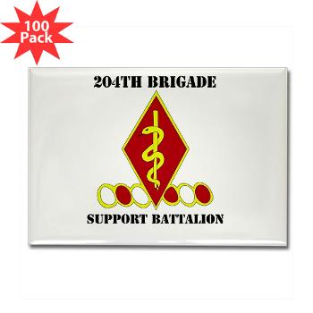 204BSB - M01 - 01 - DUI - 204th Bde - Support Bn with Text Rectangle Magnet (100 pack)