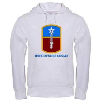 205IB - A01 - 03 - SSI - 205th Infantry Brigade with Text Hooded Sweatshirt