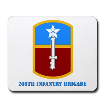 205IB - M01 - 03 - SSI - 205th Infantry Brigade with Text Mousepad