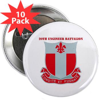 20EB - M01 - 01 - DUI - 20th Engineer Bn with Text - 2.25" Button (10 pack) - Click Image to Close